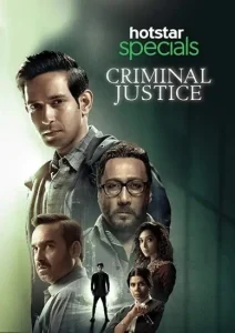 Criminal Justice S01 2019 Hindi Full Web Series HD Criminal Justice S01 2019 Hindi Full Web Series HD