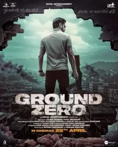 Ground Zero 2025 Bollywood Full Movie HD
